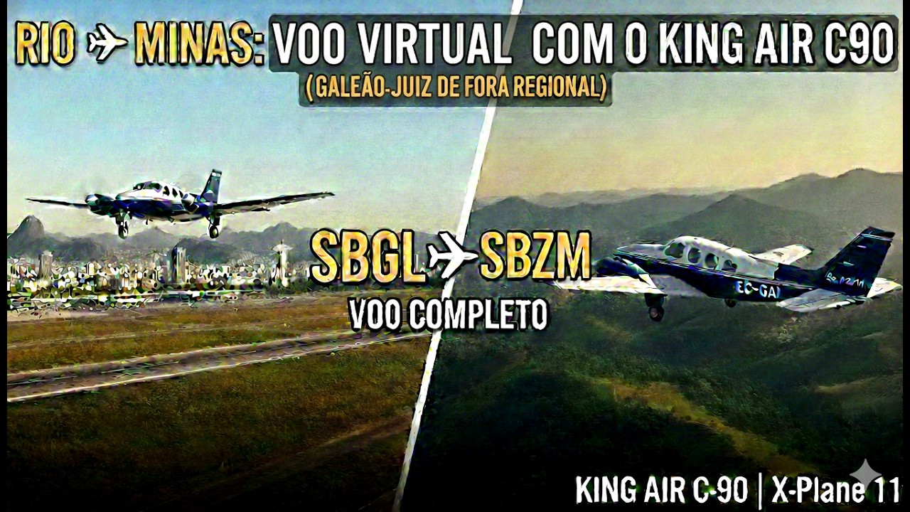 RIO ➡️ MINAS: Voo com o King Air C90 (Galeão para Juiz de Fora) - X-Plane 11