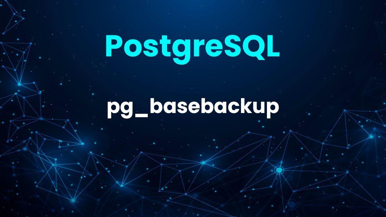 Creating a backup using the pg_basebackup utility, part 1