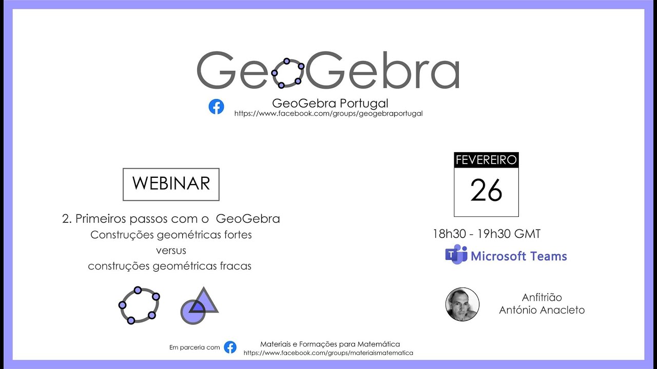 2.º Webinar GeoGebra - Construções Geométricas Fortes vs Construções Geométricas Fracas - Vídeo 7/7