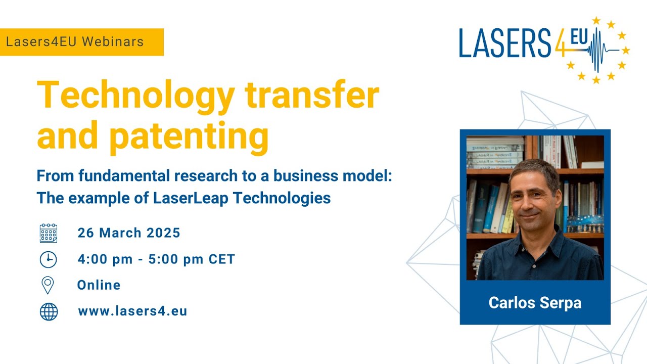 Lasers4EU Webinar: Technology transfer and patenting -from fundamental research to a business model