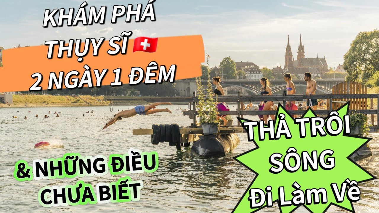 KHÁM PHÁ THỤY SĨ 2 Ngày 1 Đêm - KỲ THÚ Cảnh 