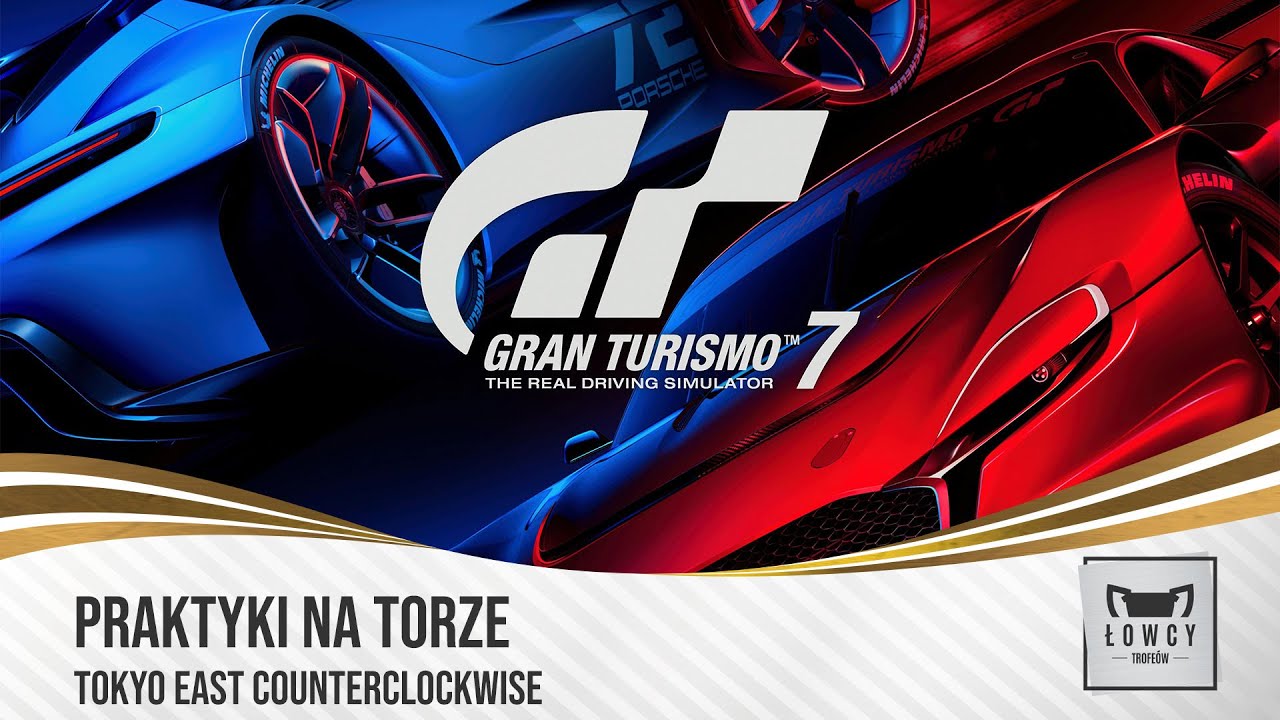 Gran Turismo 7 - Praktyki na Torze / Circuit Experience - Tokyo East Counterclockwise - Złoto / Gold