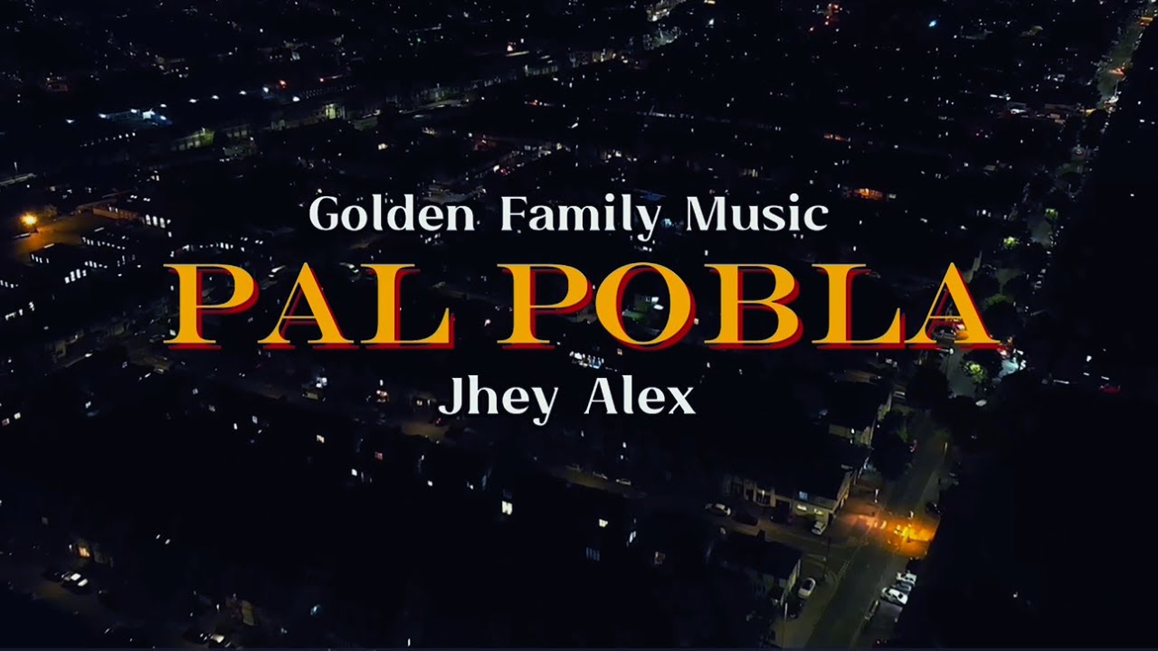 Jhey Alex - Pal Pobla ( Video Oficial )