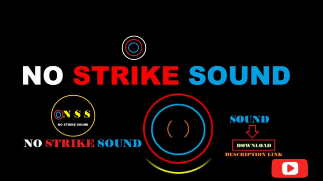 #NOSTRIKESOUND #NSS SOUND   NO STRIKE SOUND  FREE USE MUSIC
