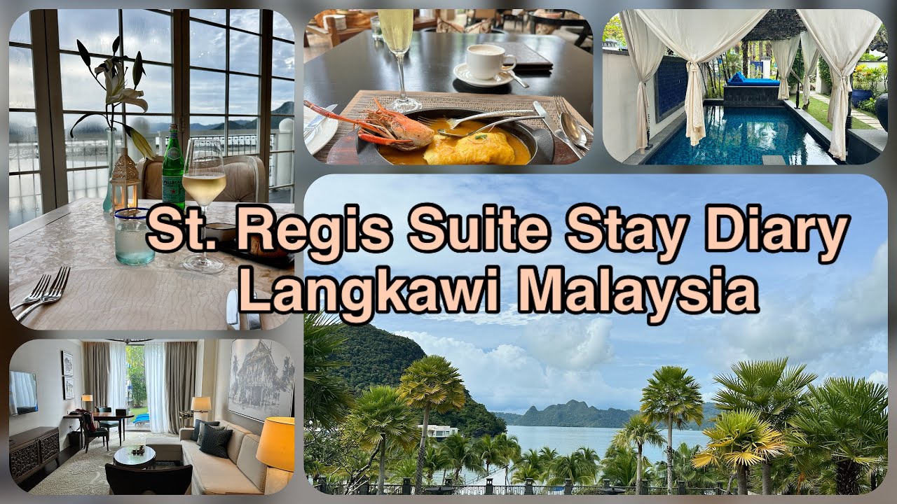St. Regis Pool Suite Diary ft. Kayuputi, best restaurant in Malaysia | 5* luxury hotel in Langkawi