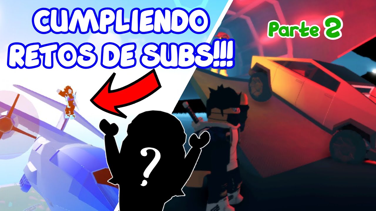 🥴CUMPLIENDO RETOS de SUBS en JAILBREAK! #2🚀 | ¡Especial 2K subs!