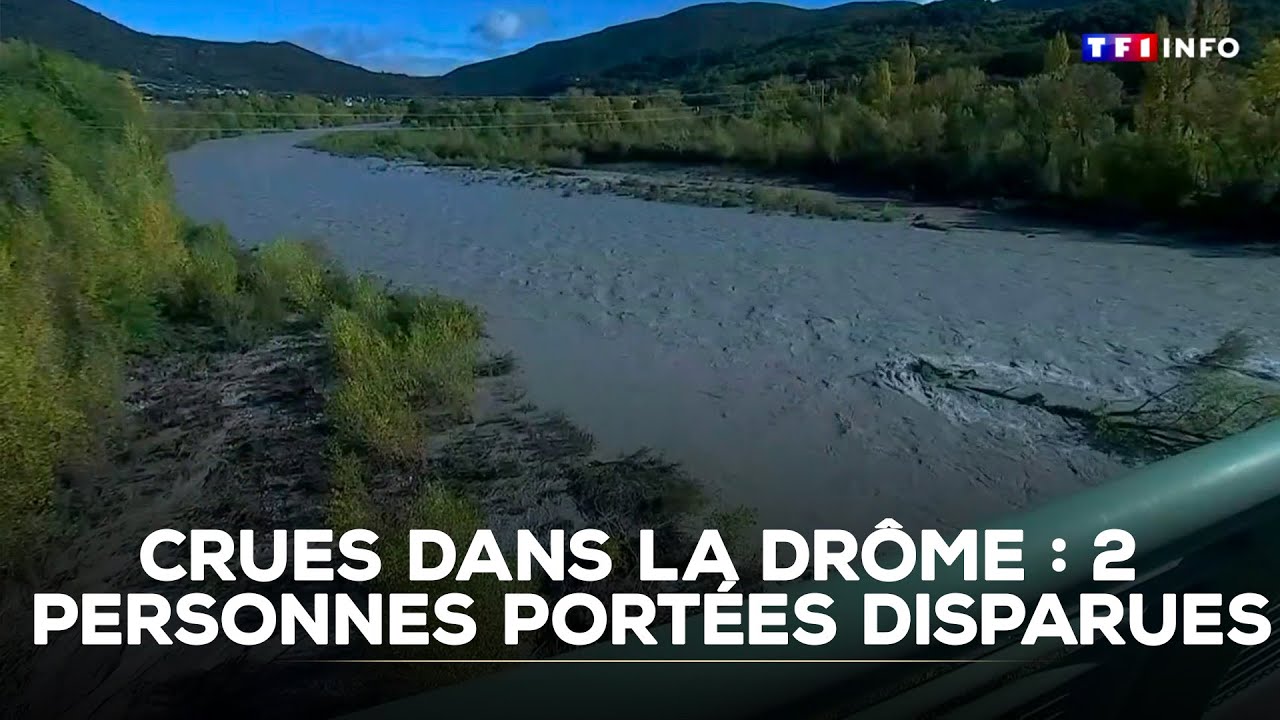 Crues dans la Drôme : deux personnes portées disparues｜TF1 INFO