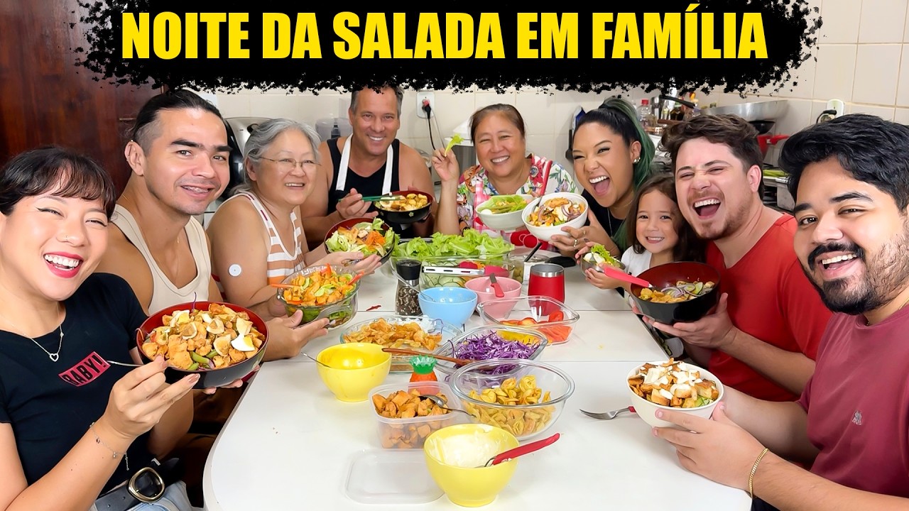 NOITE DA SALADA EM FAMÍLIA | TIA DO JOINHA