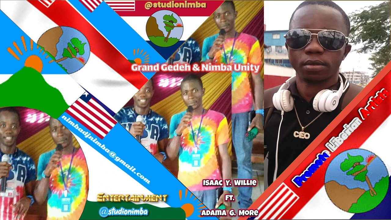 Isaac Y  Willie ft  Adama G  More Krahn & Maan Music