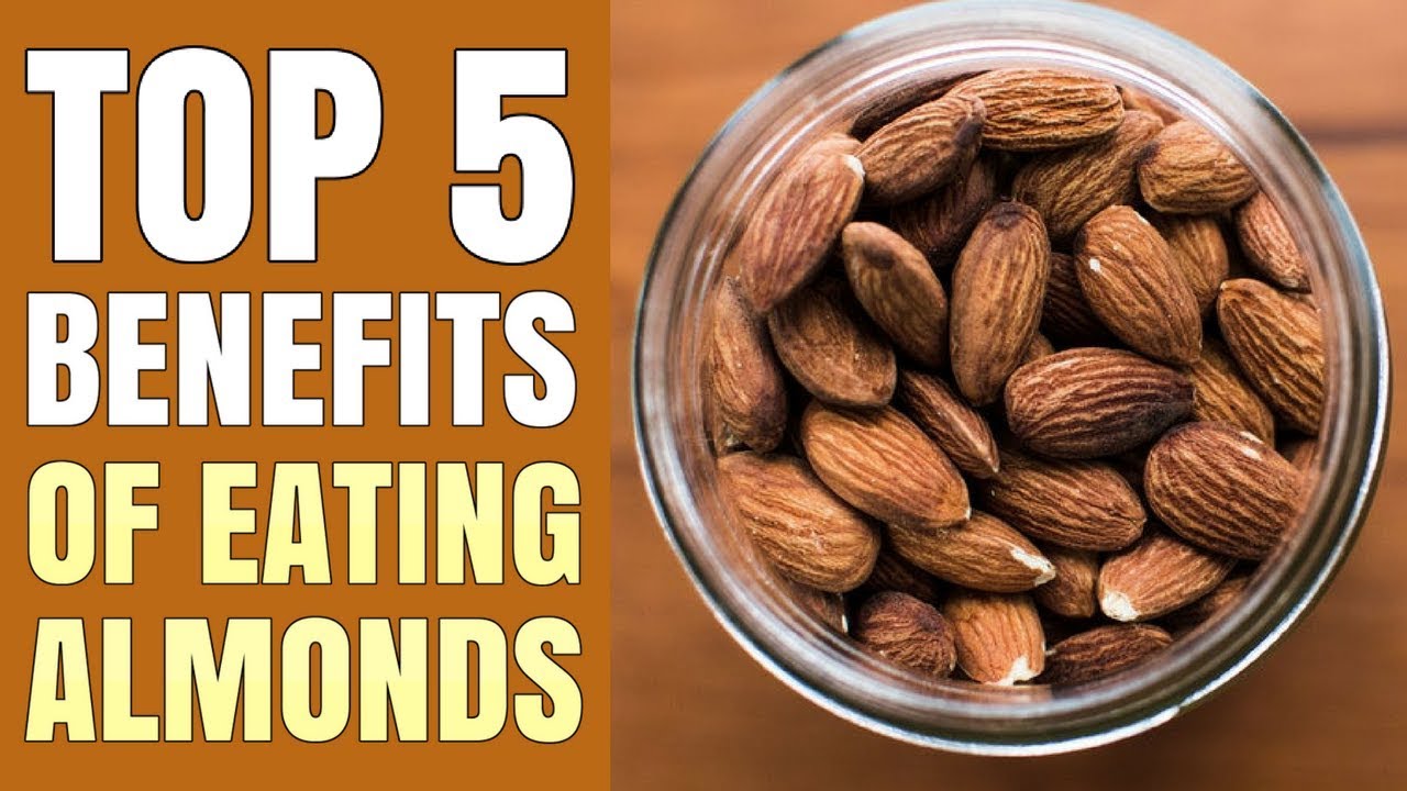 Top 5 Benefits of Eating Almonds / Why You Should Be Eating Them