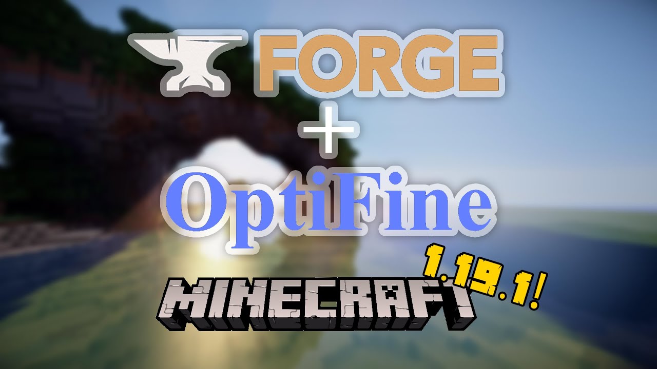 How to install Forge with Optifine 1.19.1 Minecraft