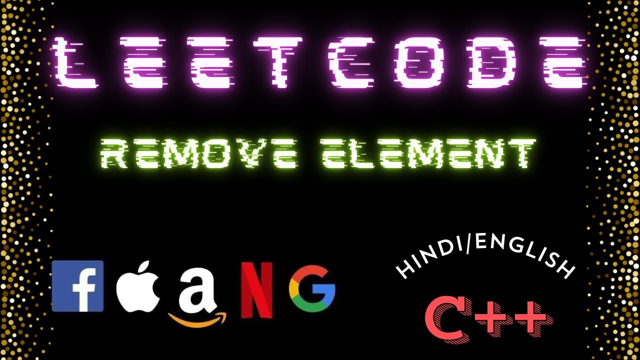 Leetcode - 27 | Remove Element | Optimized Solution with explanation in Hindi | C++