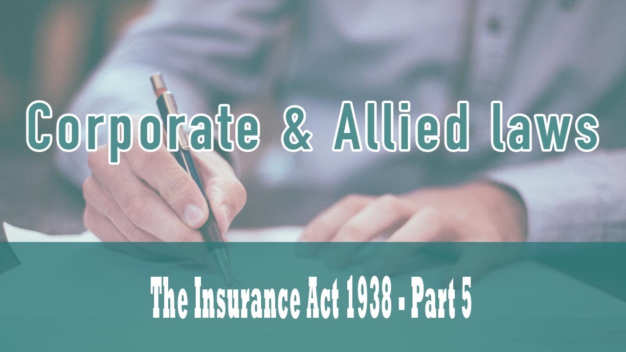 The Insurance Act 1938 | Section 52 J | Section 64VB (1) | Section 101A | Part 5