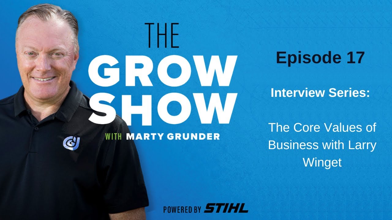 Interview Series: The Core Values of Business with Larry Winget