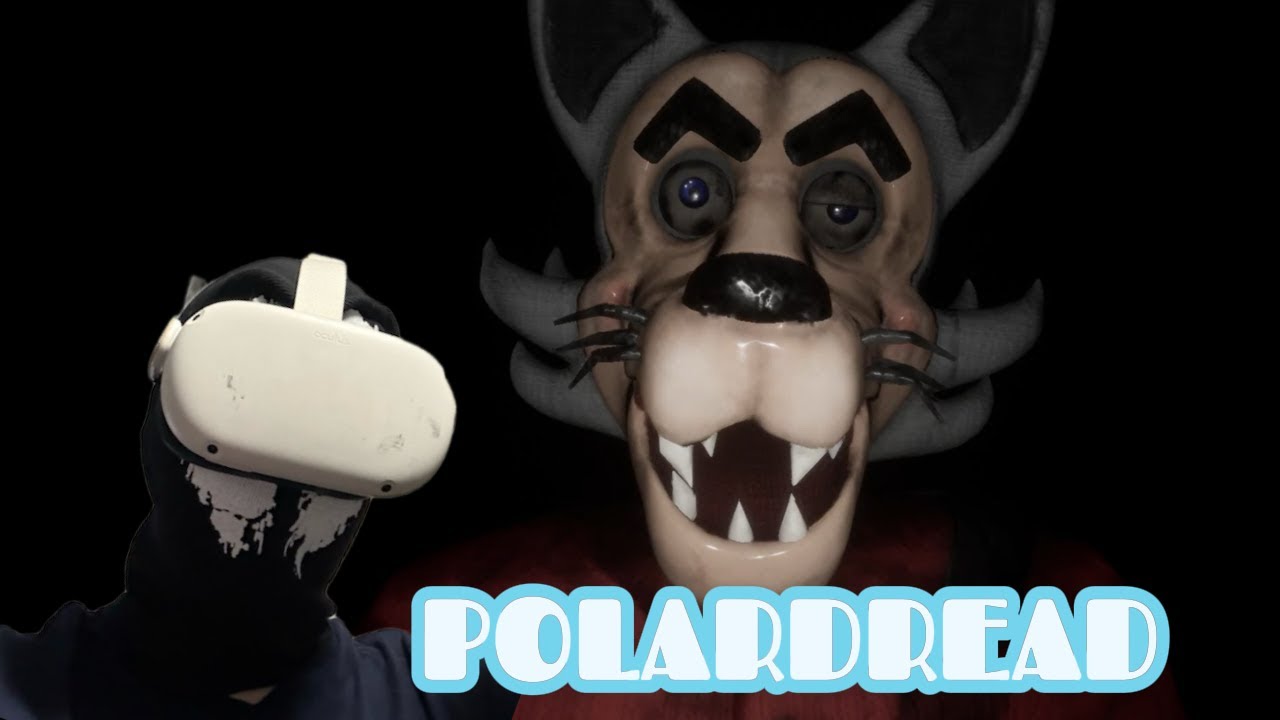 Polar dread VR episode 1: night 1 + Basement
