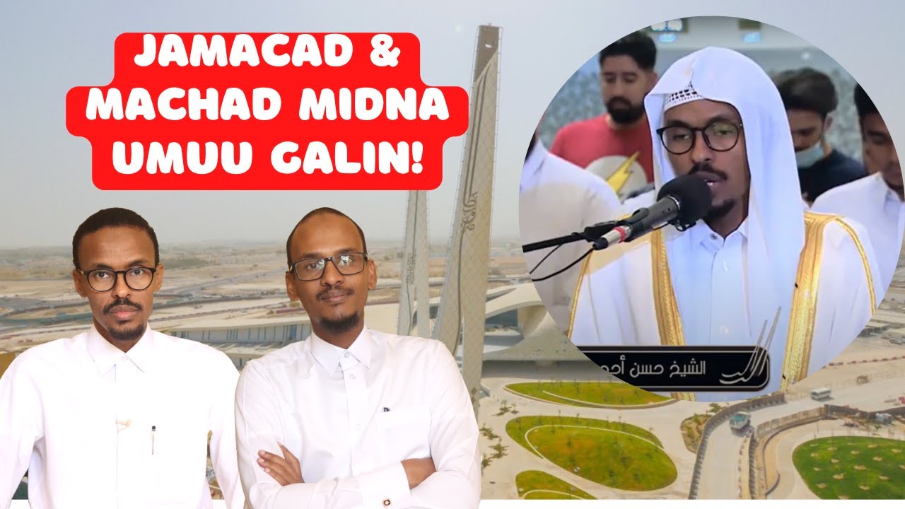 Hayaankii Quraan Barasho ee Qaari' Sh. Xasan Axmed Jamac
