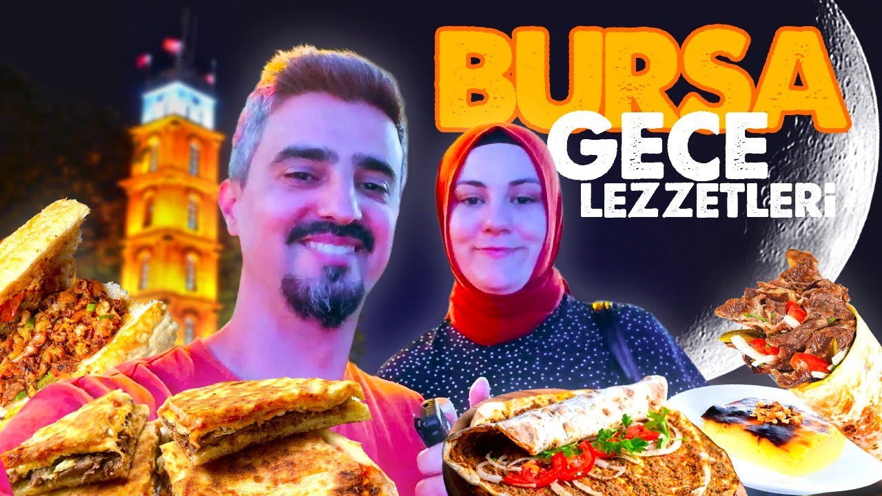 Gece Bursa’da Ne Yenir? | Bir Gecede Tüm Lezzetleri Denedik! | 4K
