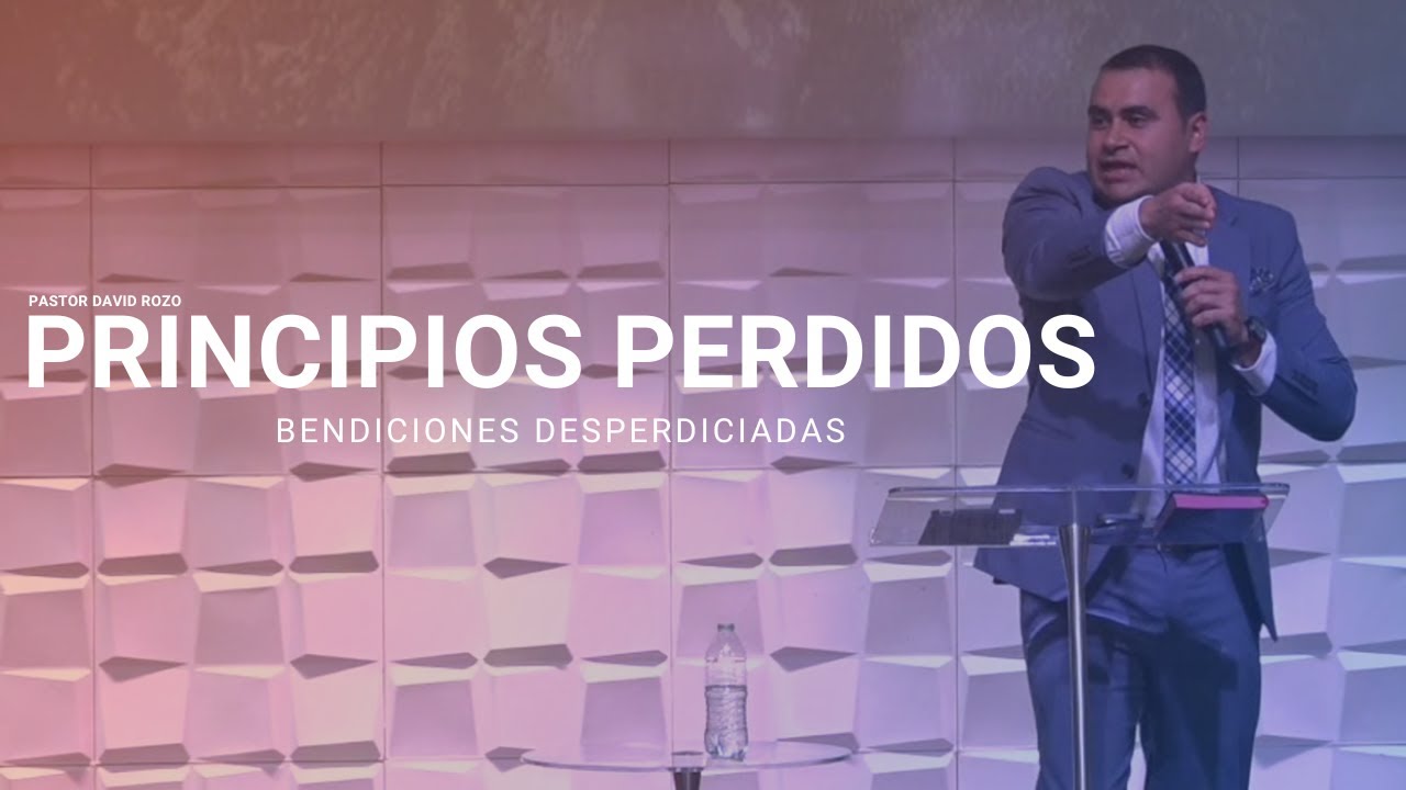 PRINCIPIOS PERDIDOS - LA SUJECION | Pastor David Rozo