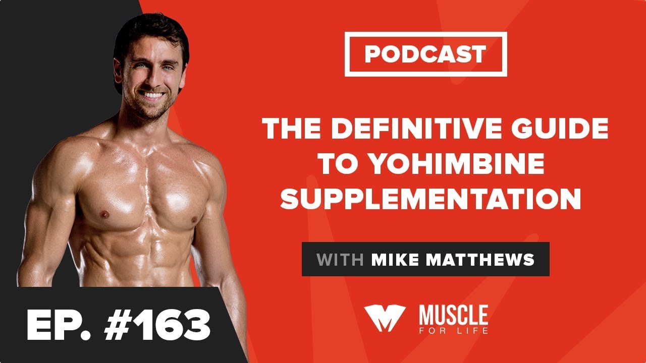The Definitive Guide to Yohimbine Supplementation