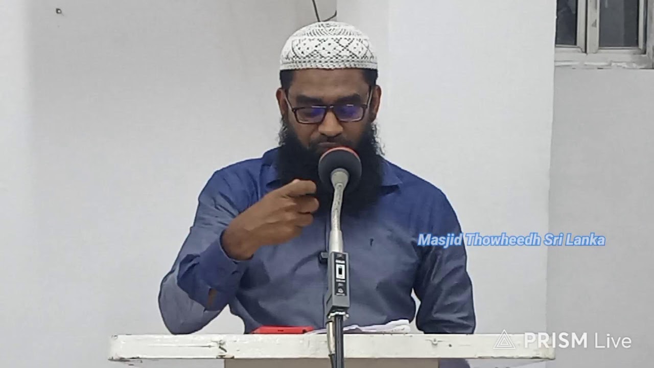 Live streaming of Masjid Thowheed Sri Lanka