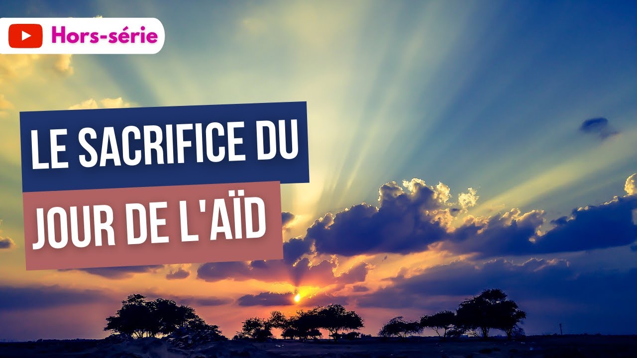 Tout ce qu'il faut savoir sur le sacrifice du jour de l'aïd