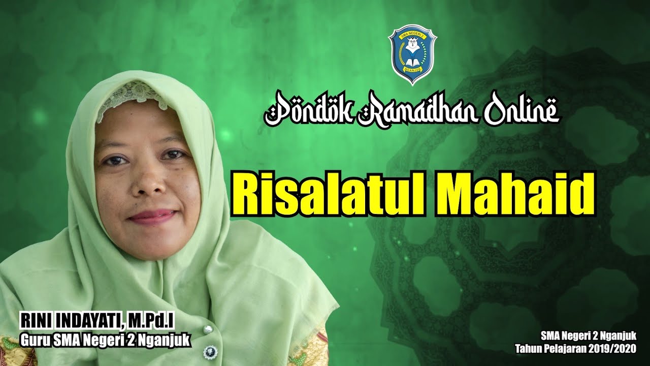 RISALATUL MAHAID - PONDOK RAMADHAN ONLINE 2020 - SMA NEGERI 2 NGANJUK