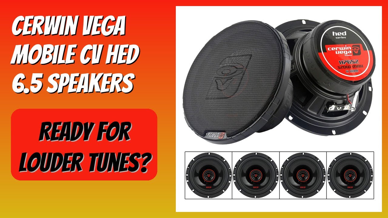REVIEW (2026): Cerwin Vega Mobile CV HED 6.5 Speakers. Features