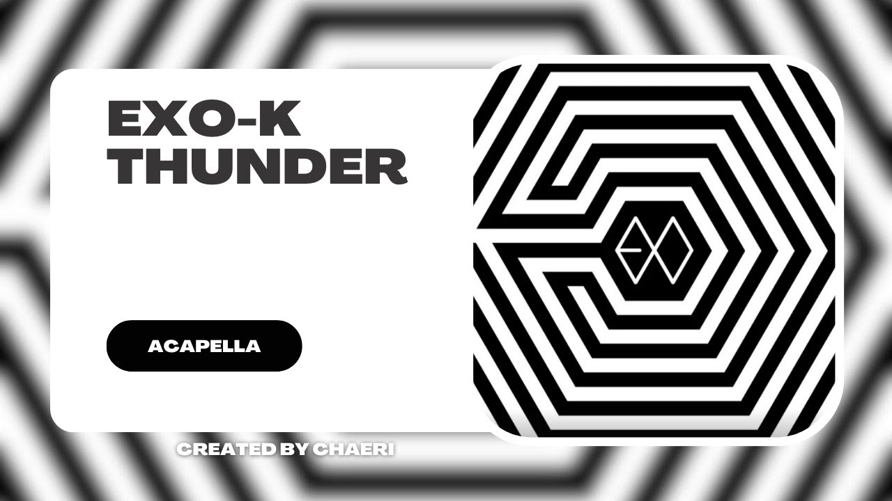CLEAN ACAPELLA | EXO-K - Thunder