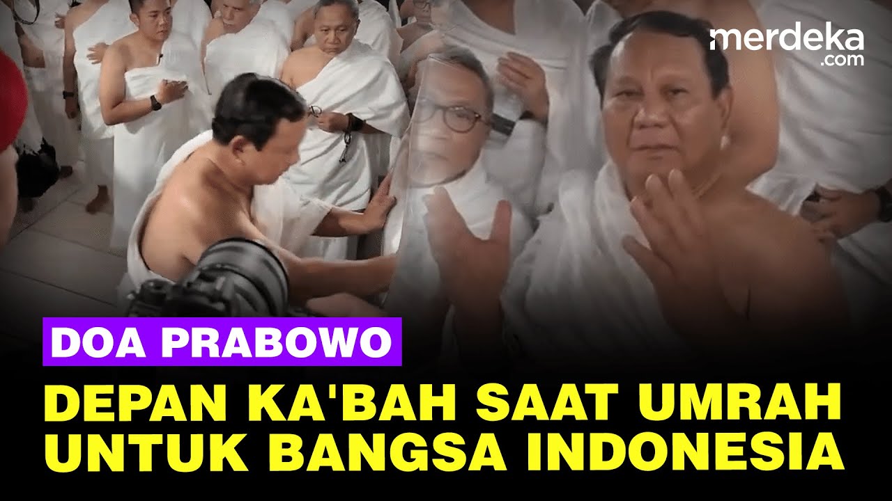 Doa Prabowo dan Ulama Besar Indonesia Depan Ka'bah Saat Umrah Untuk Bangsa Indonesia