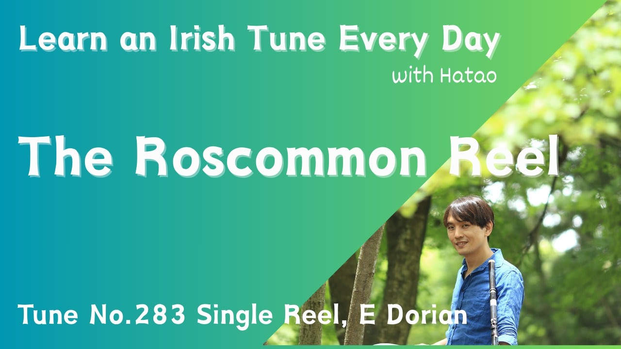 283 The Roscommon Reel (Single Reel, E Dorian)