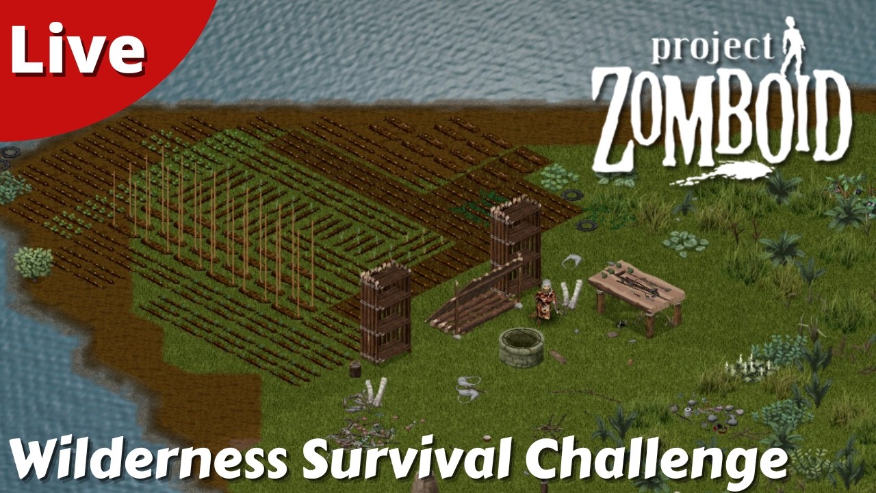 The Ironman Wilderness Survival Challenge Getting Ready For Winter - Project Zomboid - #09 - Live