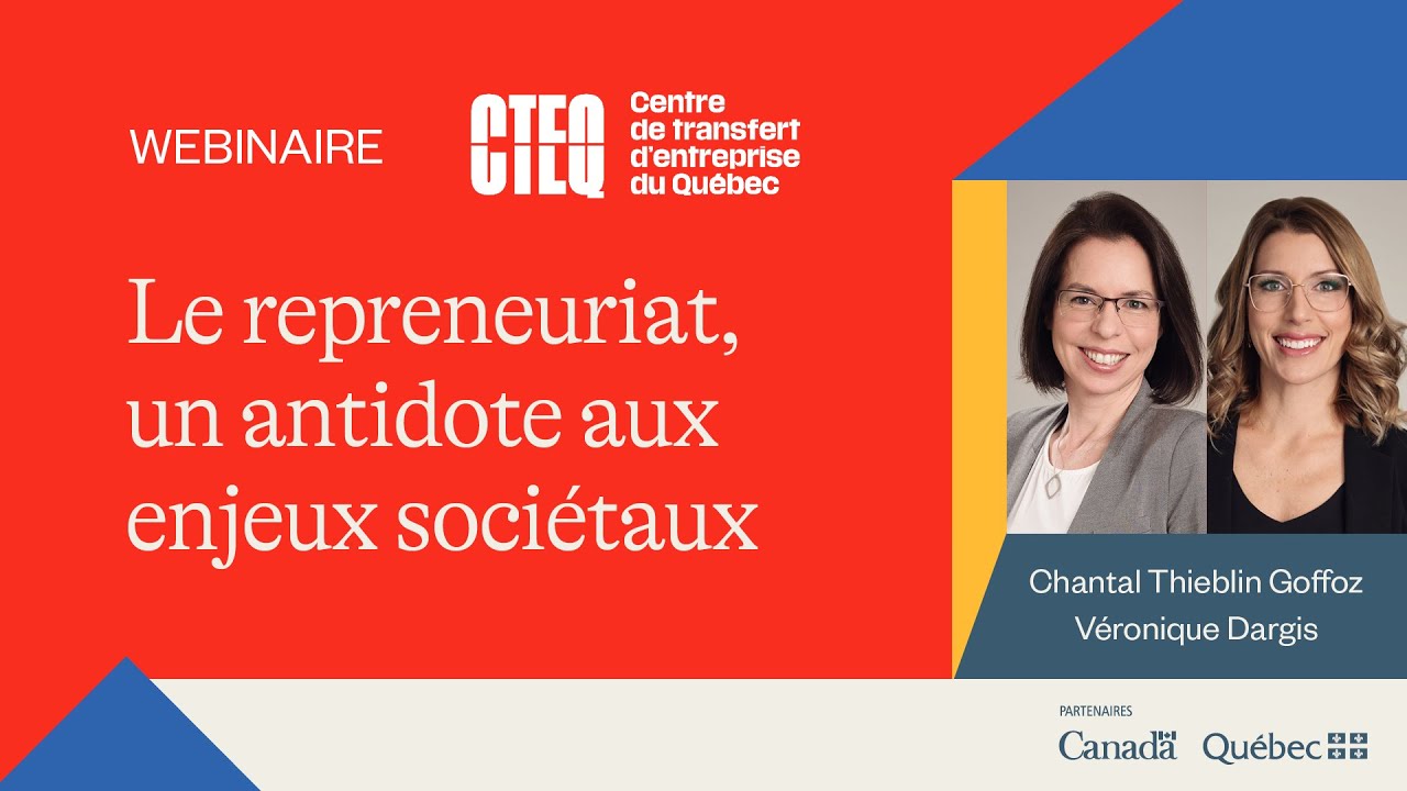 Webinaire CTEQ | Le repreneuriat, un antidote aux enjeux sociétaux