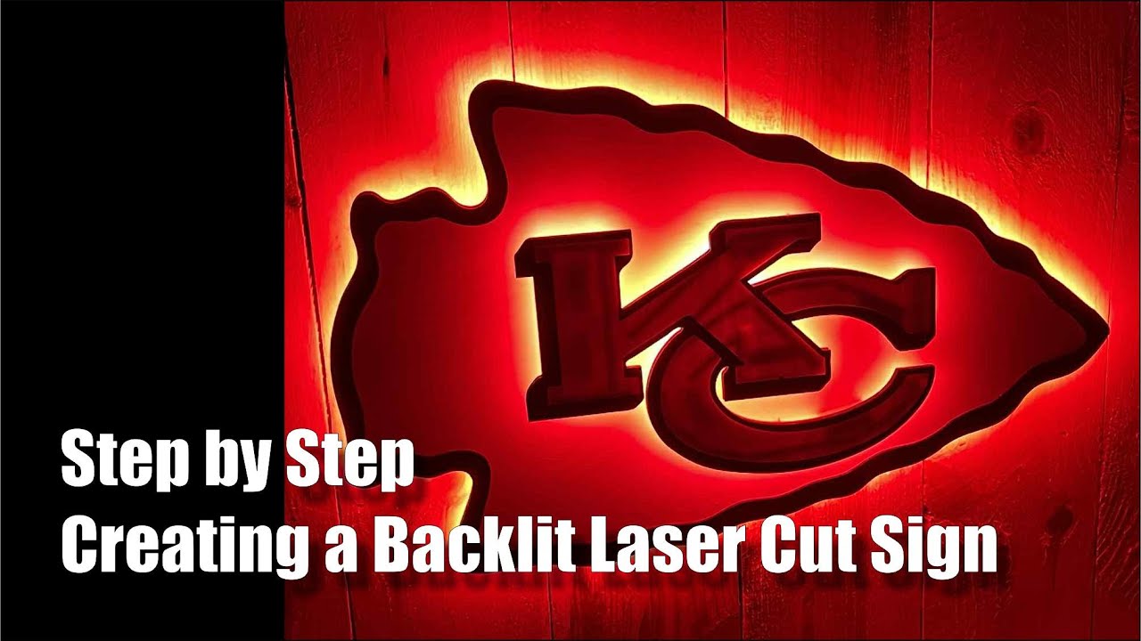 Step by Step - Creating a Laser Cut Backlit Sign