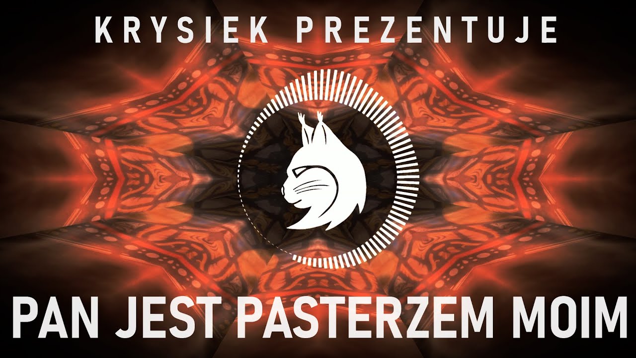 Pan jest pasterzem moim | Krysiek