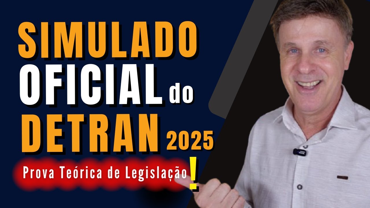 Simulado DETRAN 2025 Oficial. Prova Te&oacute;rica de Legisla&ccedil;&atilde;o.