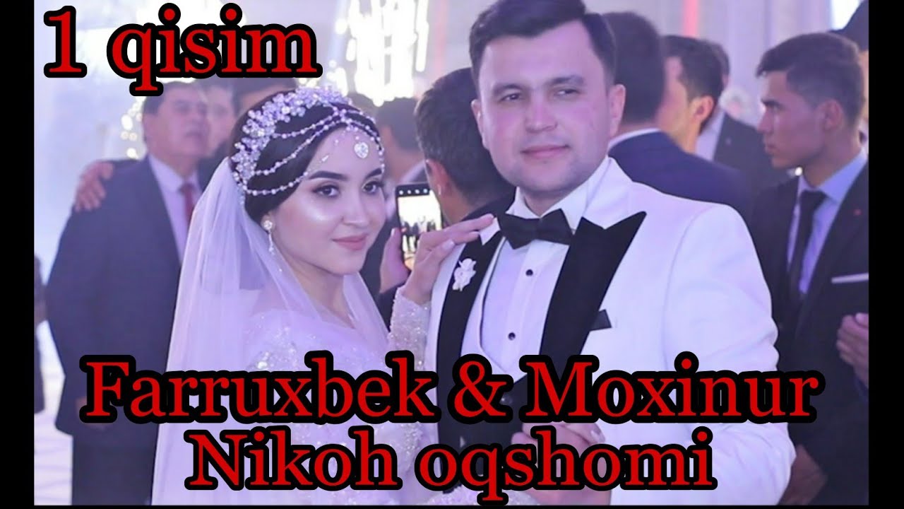 Farruxbek Matyoqubov NIKOH TO'YI (1qisim)