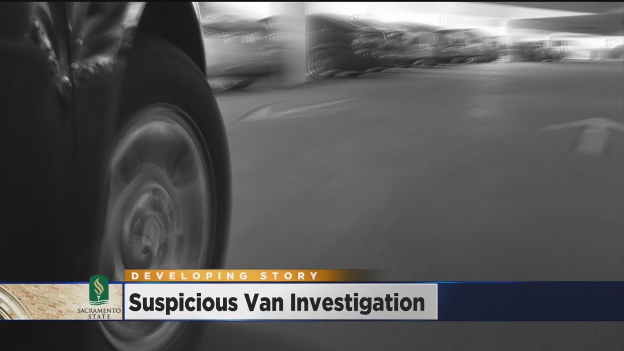 Sacramento State Students On Edge After Suspicious Van Poses As Campus Shuttle