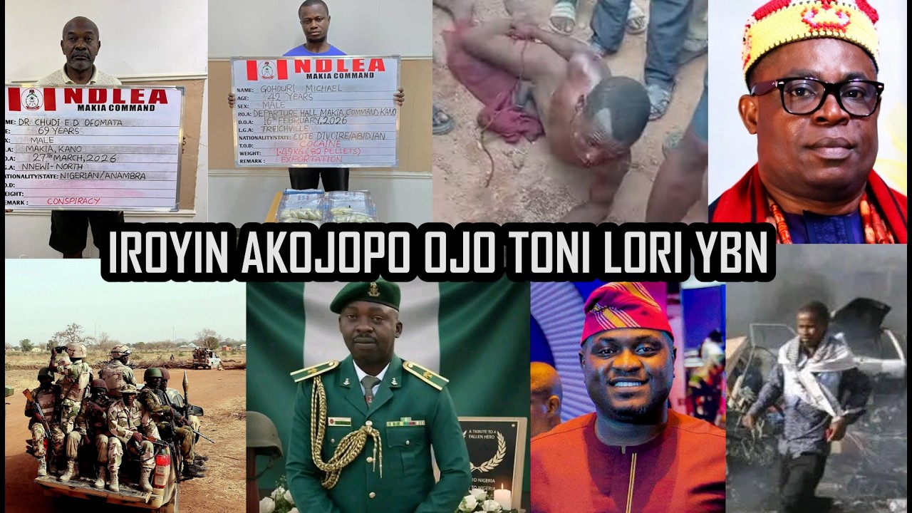 LATEST & TRENDING NEWS FOR THE DAY...IROYIN AKOJOPO AGBEYEWO LORI YBN..NIGERIA & YORUBA NATION NEWS
