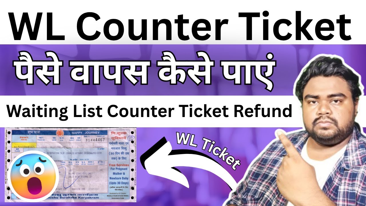 Waiting list counter ticket cancellation - Refund Rules