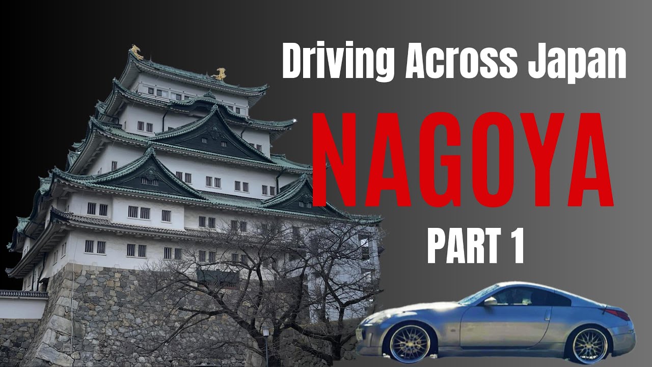 Driving Across Japan | Nagoya City, Castle, Street Food & Surprises (Part 1)