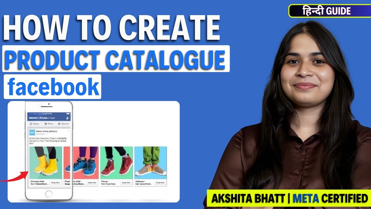 How to Create a Facebook Product Catalogue | Step by Step Guide by Akshita Bhatt