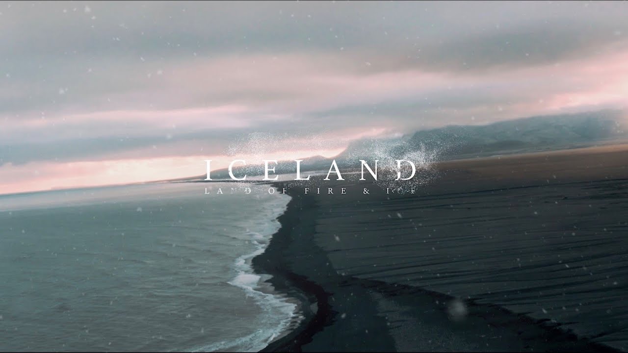 Iceland, Land of Fire & Ice