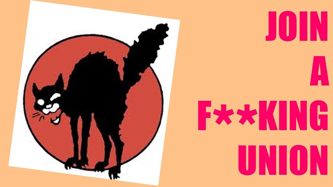 Why aren't you (yes, you) in a union?