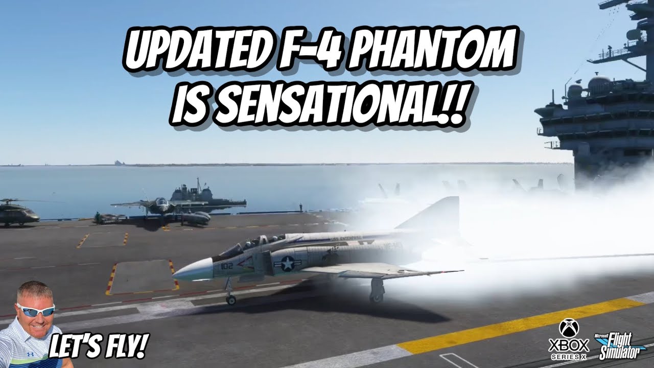 Updated F-4 Phantom Is SENSATIONAL! MICROSOFT FLIGHT SIMULATOR XBOX | MSFS2020
