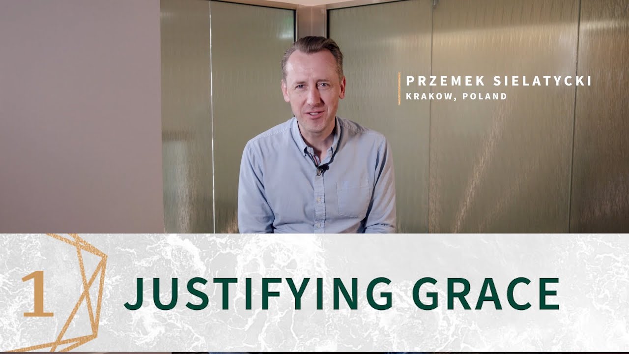 Day 1: Justifying Grace
