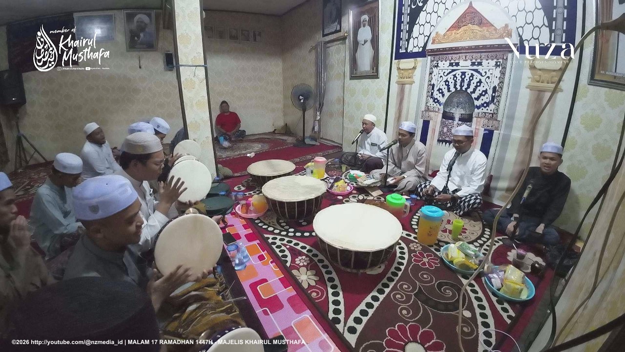 MALAM 17 RAMADHAN - MAJELIS KHAIRUL MUSTHAFA