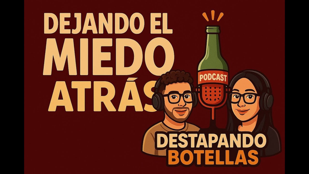 Episodio 2: Dejando el miedo atrás.