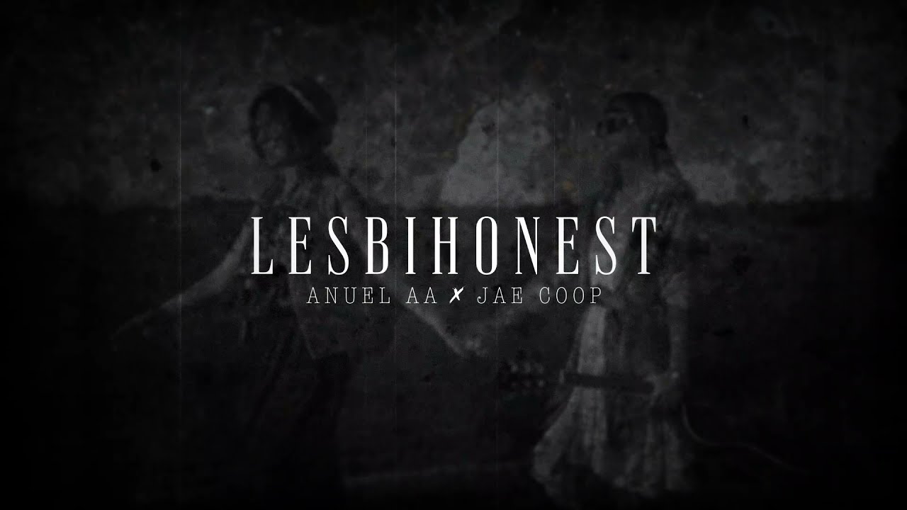 Anuel AA, Spiff Tv ft. Jae Coop - Lesbihonest [Official Audio]