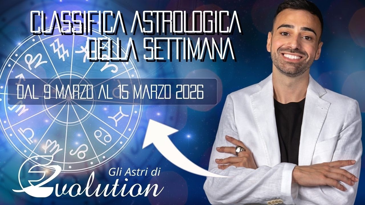 Classifica Astrologica dal 9 al 15 Marzo 2026