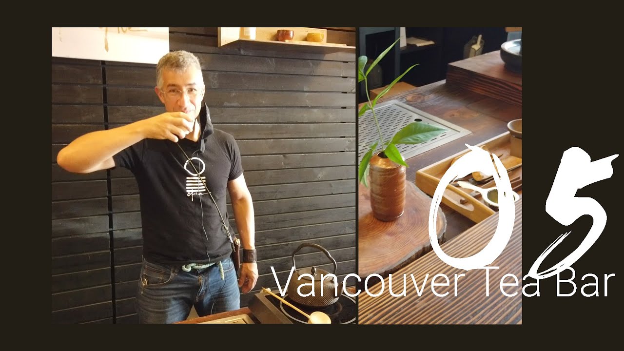 Посещение O5 Rare Tea Bar | Чайный дом в Ванкувере | ZhenTea